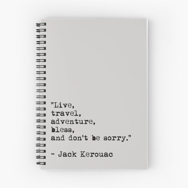 Item preview, “Live, travel, adventure, bless, and don't be sorry.” Jack Kerouac designed and sold by River-Pond.
