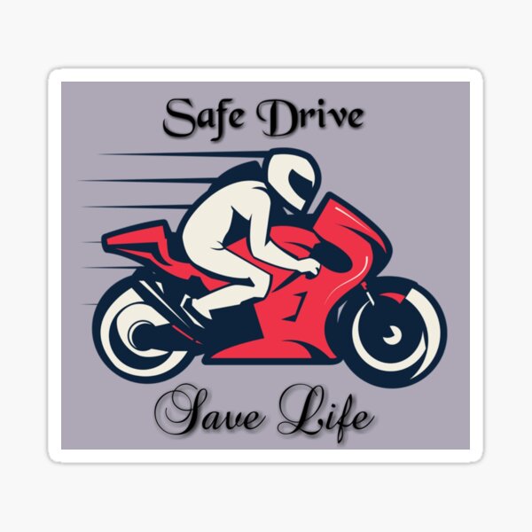 safe-drive-save-life-sticker-for-sale-by-swadesh39-redbubble