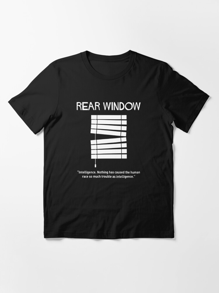 Rear window by Alfred Hitchcock with James Stewart, Grace Kelly, 1954.  American mystery suspense classic cinema movie art quote | Essential T-Shirt