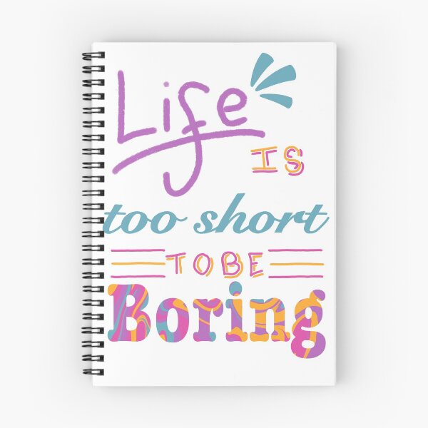 Item preview, Life is too short to be boring designed and sold by niamh-jennifer.