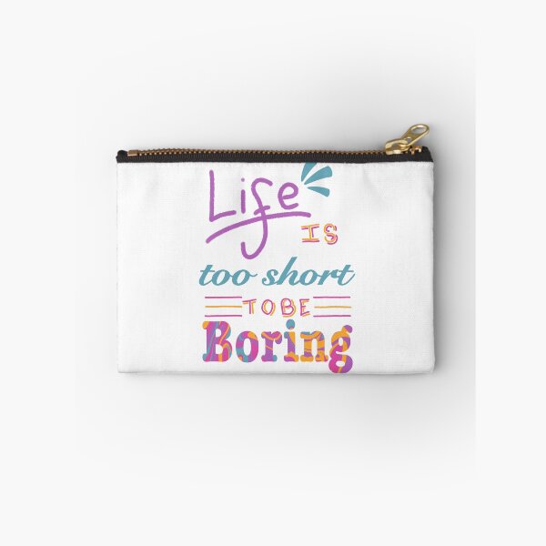 Item preview, Life is too short to be boring designed and sold by niamh-jennifer.