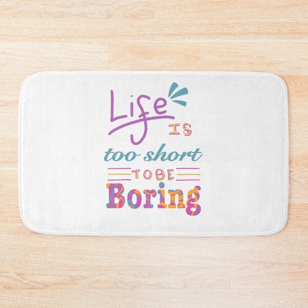Item preview, Life is too short to be boring designed and sold by niamh-jennifer.