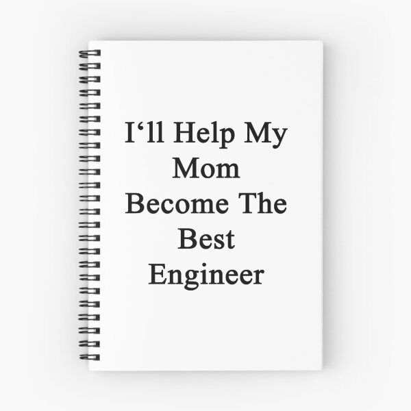 Item preview, I'll Help My Mom Become The Best Engineer  designed and sold by supernova23.