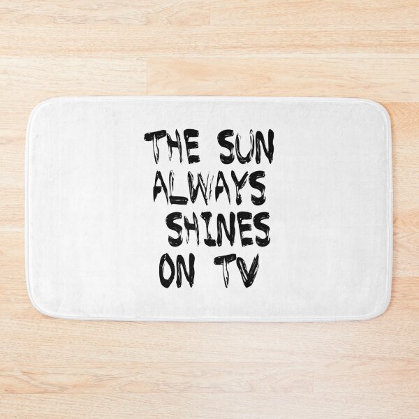 Item preview, THE SUN ALWAYS SHINES ON TV WRITE HAND designed and sold by Ovnil.