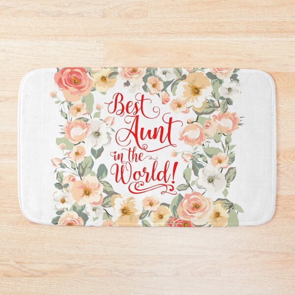 Item preview, Best Aunt in the World! (Rustic Flowers P1) designed and sold by Tej2point0.