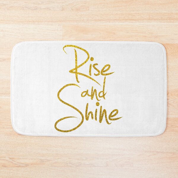 Item preview, Rise And Shine Glitter Gold (printed image of glitter text) designed and sold by Tej2point0.