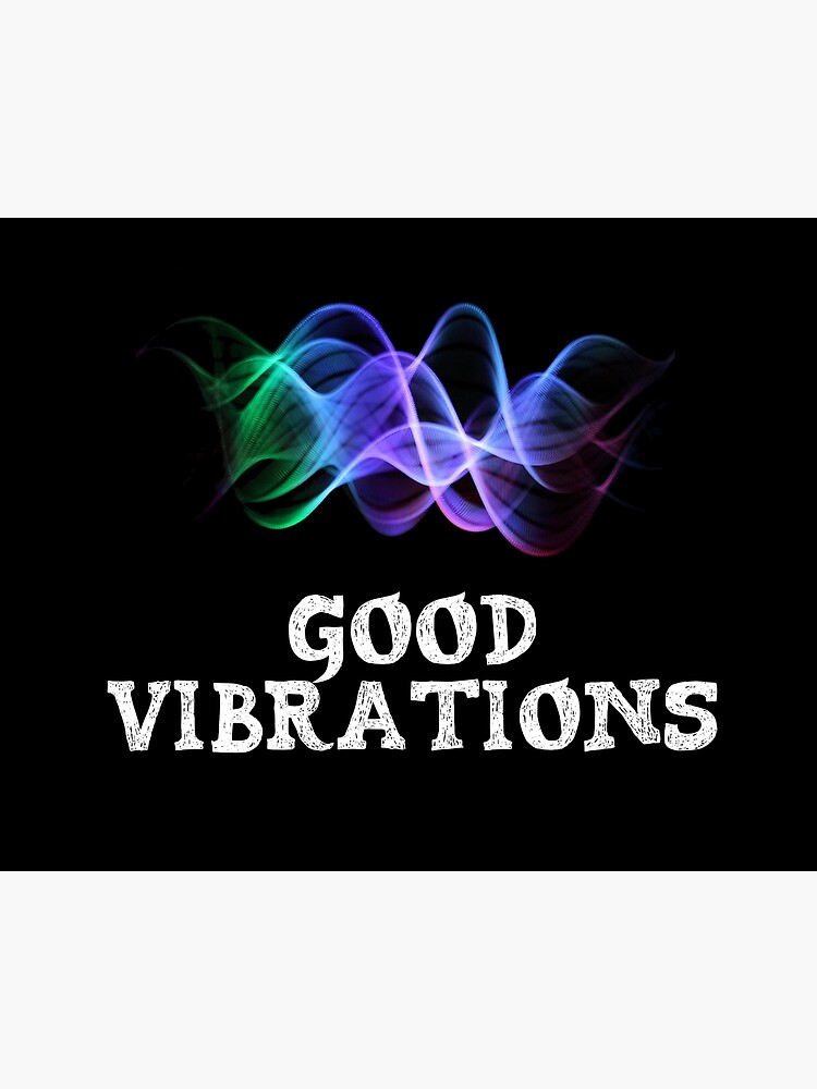 "Good vibrations" Poster by Tharziel Redbubble