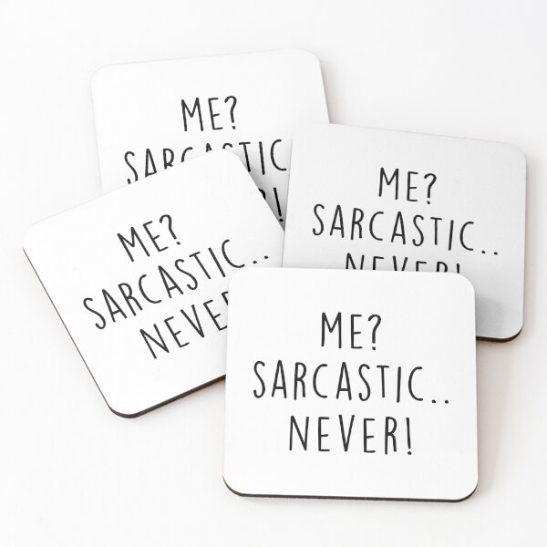 Item preview, Never Sarcastic Funny Saying designed and sold by quarantine81.