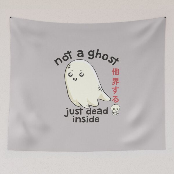 Item preview, Not A Ghost Just Dead Inside Funny Creepy Kawaii Cute Ghost designed and sold by alenaz.