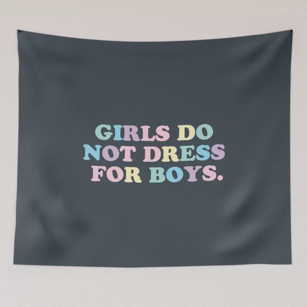 Item preview, GIRLS DO NOT DRESS FOR BOYS. designed and sold by asymmetrickid.
