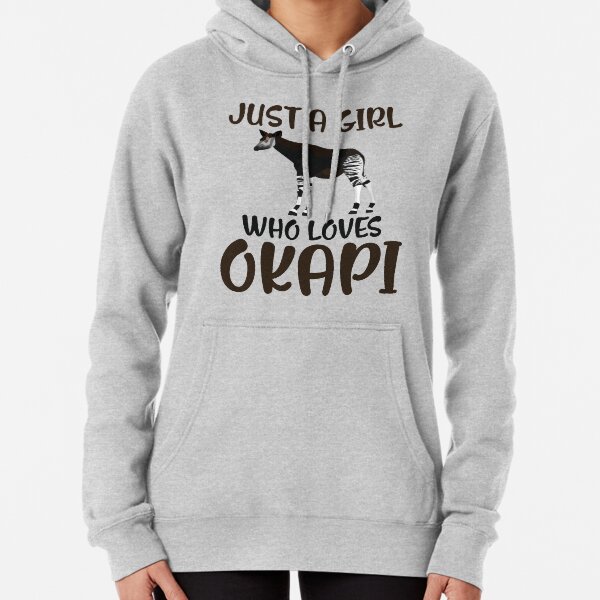 Just a Girl Who Loves Okapi Pullover Hoodie