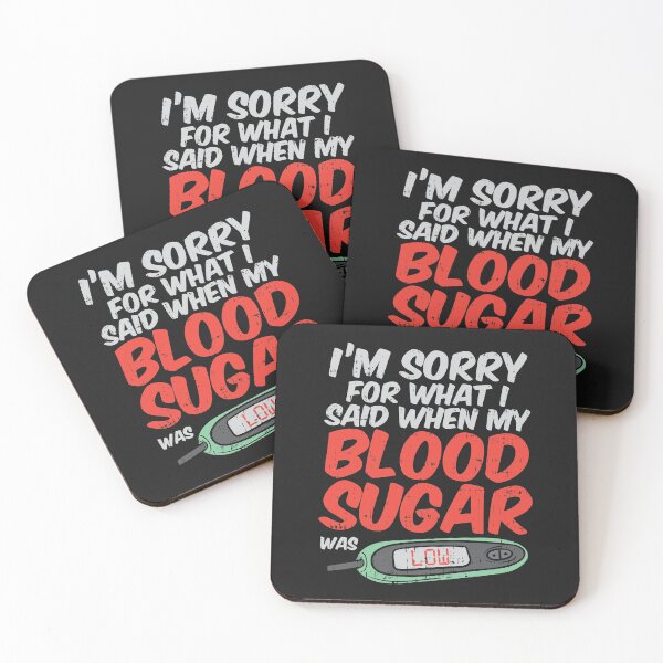 Item preview, I´m Sorry For What I Said When My Blood Sugar Was Low  I  Funny Diabetic Insulin Diabetes Awareness Type One Blood Sugar Diabetic Survivor Chronic Illness designed and sold by SimonGs.