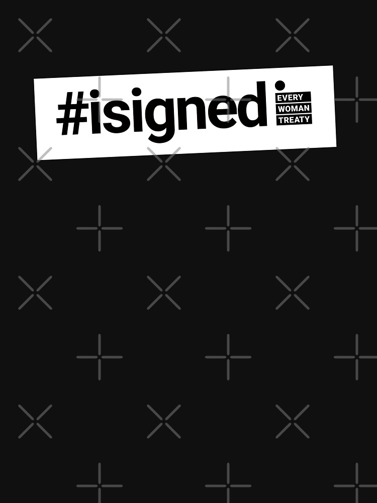 Thumbnail 7 of 7, Classic T-Shirt, #isigned English, Every Woman Treaty designed and sold by WomanTreaty.