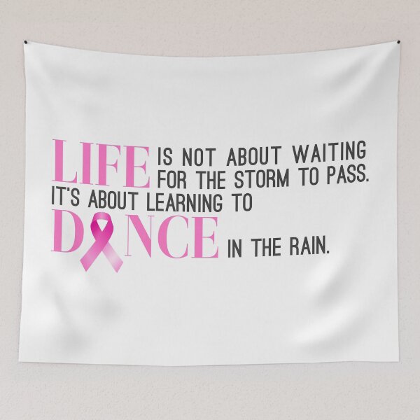 Item preview, Dance in the Rain Breast Cancer Awareness designed and sold by Hommie9977.