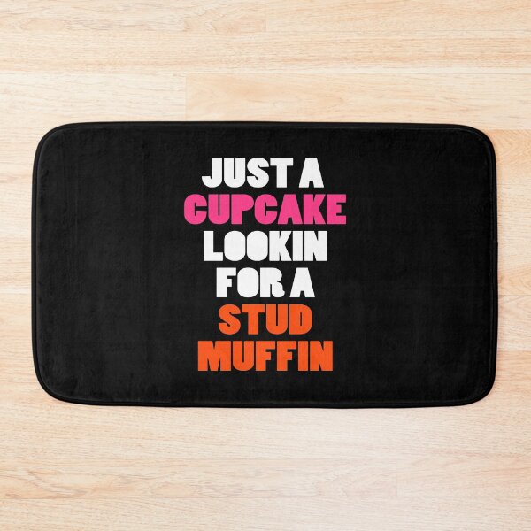 Item preview, Cupcake Looking For Stud Muffin Cute Saying designed and sold by quarantine81.