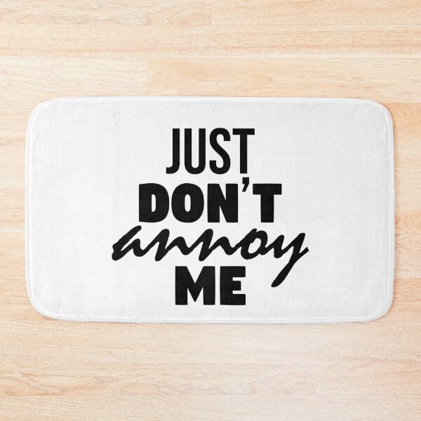 Item preview, Just do not annoy me designed and sold by Cutebutfunny.