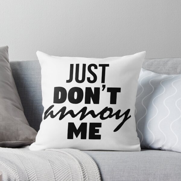 Item preview, Just do not annoy me designed and sold by Cutebutfunny.