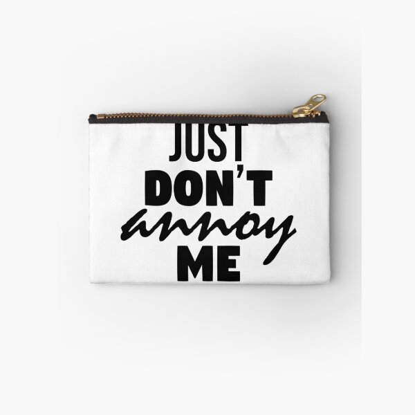 Item preview, Just do not annoy me designed and sold by Cutebutfunny.