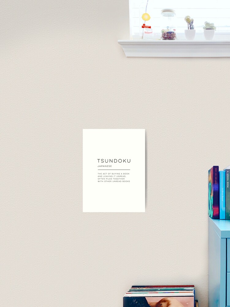 Tsundoku Definition Print Beautiful Japanese Word Meaning 