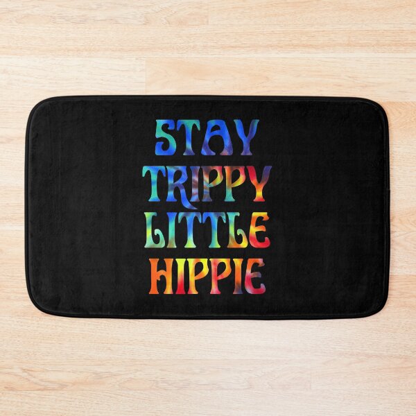 Item preview, Stay Trippy Little Hippie Tye Dye designed and sold by machmigo.
