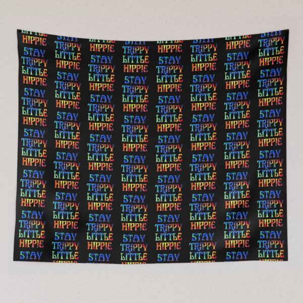 Item preview, Stay Trippy Little Hippie Tye Dye designed and sold by machmigo.