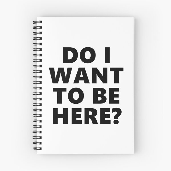 Item preview, Do I Want To Be Here? Text designed and sold by Dator.