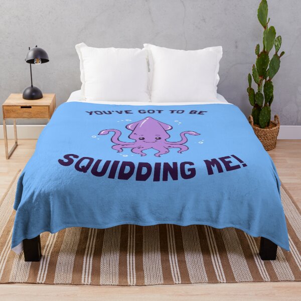 Item preview, You've Got To Be Squidding Me designed and sold by Yipptee Shirts.