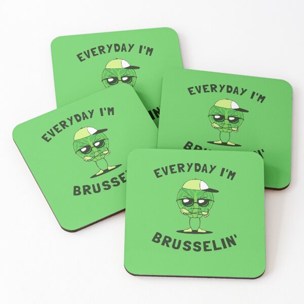 Item preview, Everyday I'm Brusselin' designed and sold by Yipptee Shirts.