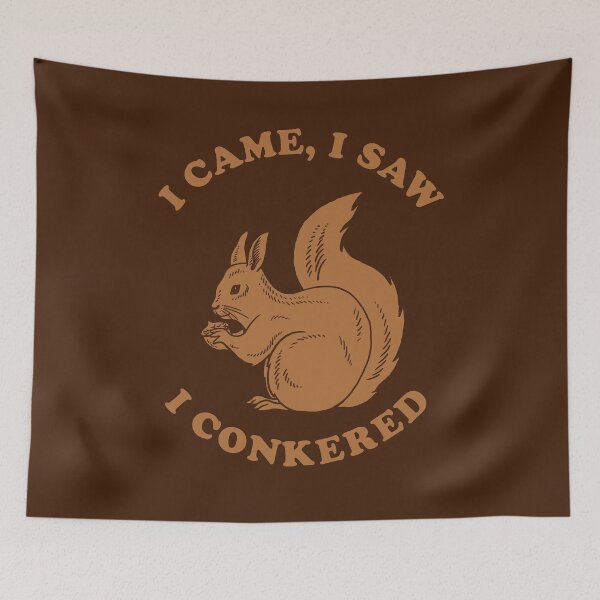 Item preview, I Came I Saw I Conkered designed and sold by Yipptee Shirts.