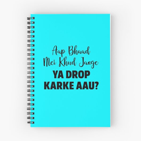 Item preview, AAP BHAAD MEI KHUD JAOGE YA DROP KARKE AAU? designed and sold by MallsD.