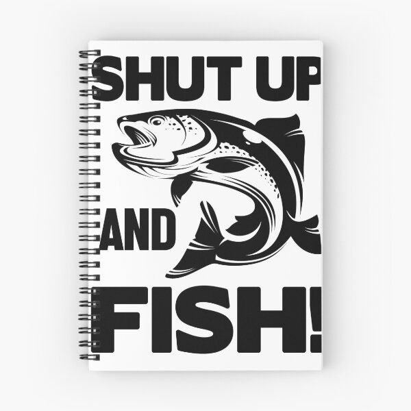 Item preview, Shut up and fish designed and sold by Blameit97.