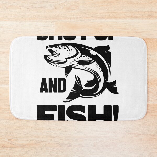Item preview, Shut up and fish designed and sold by Blameit97.
