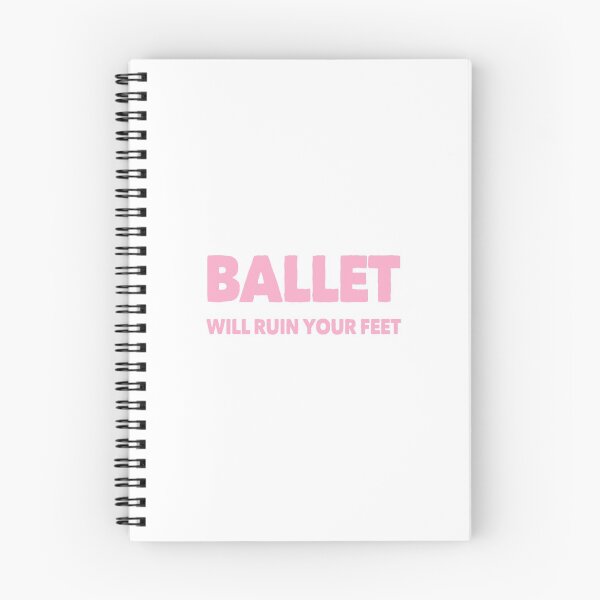 Item preview, Ballet Will Ruin Your Feet designed and sold by SocialWest.