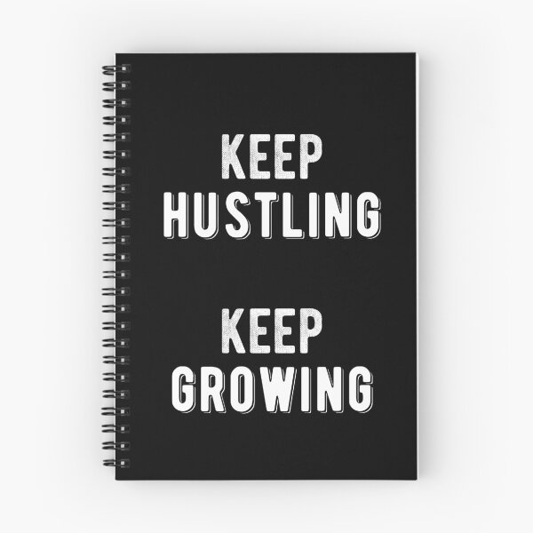 Item preview, Inspirational - Keep Hustling Keep Growing Quote designed and sold by MotivationFlow.