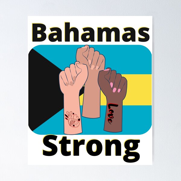 Item preview, Bahamas Strong designed and sold by Danyell369.