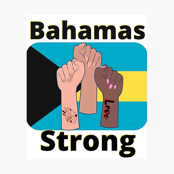 Item preview, Bahamas Strong designed and sold by Danyell369.