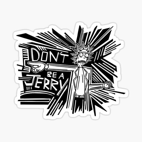 Rick and Morty | Dont Be a Jerry Sticker