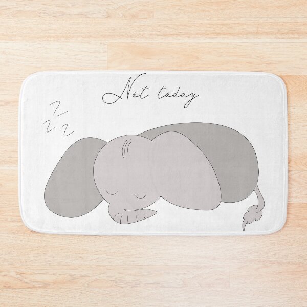 Item preview, Not today elephant designed and sold by Turquoise Tortoise.