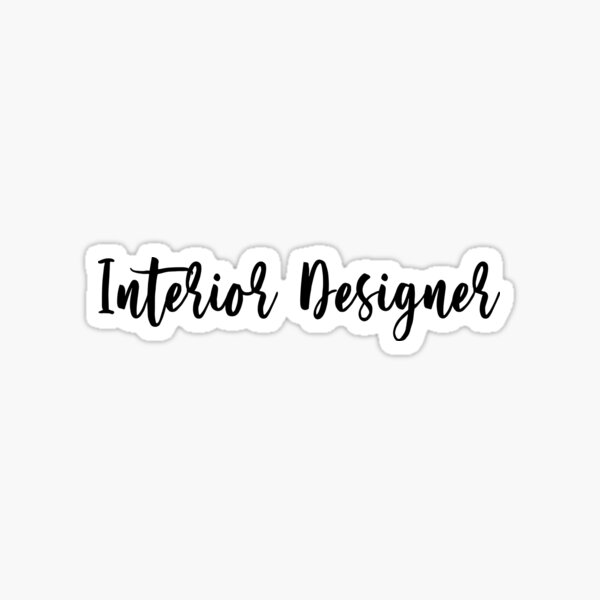 Interior Designer in script Sticker