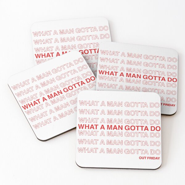 Item preview, WHAT A MAN GOTTA DO designed and sold by Kiran Hayer.