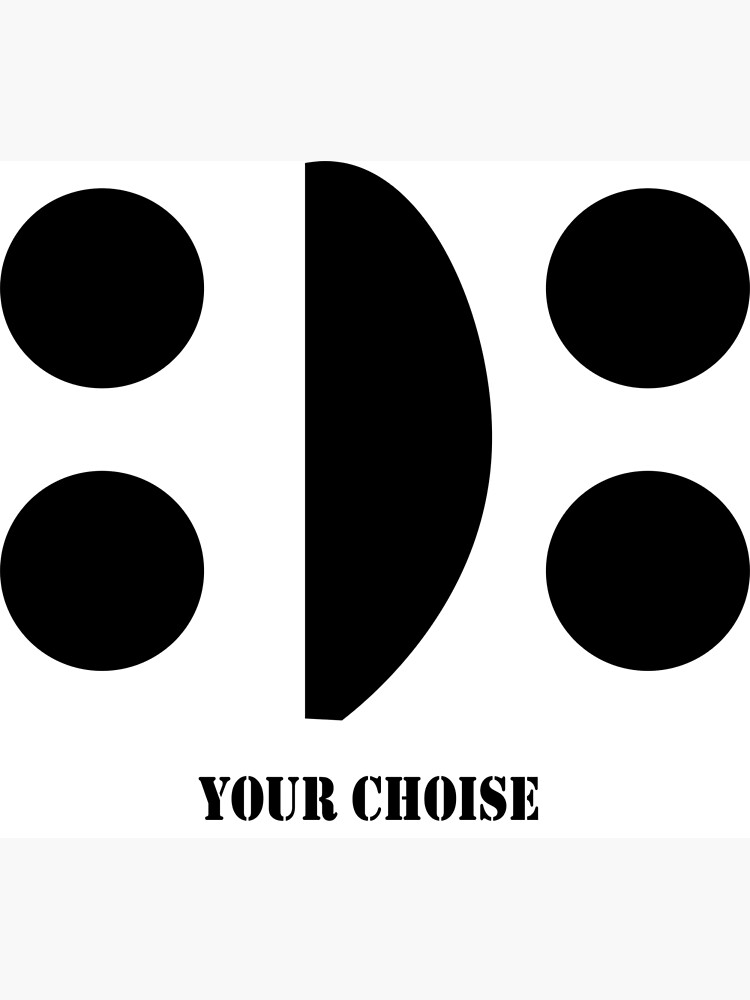 happy-or-sad-your-choice-poster-by-silvianaor-redbubble