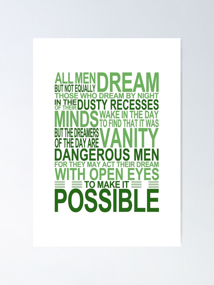 All Men Dream Quote Green Poster By Styl0 Redbubble