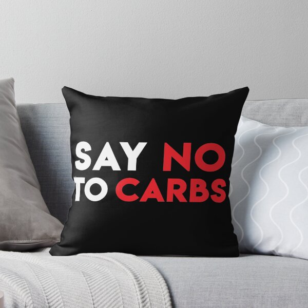 Item preview, Motivational "Say No To Carbs" Message for Keto Diet designed and sold by Elvin Dantes.
