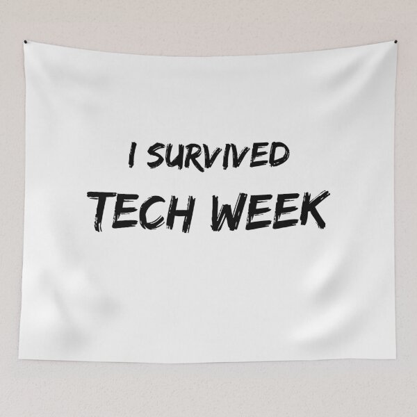 Item preview, I survived tech week designed and sold by tugstoffoles.