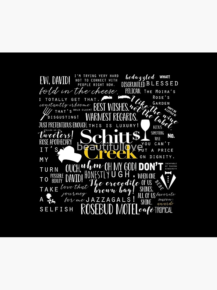 Schitt's Creek Memorable Quotes by beautifullove