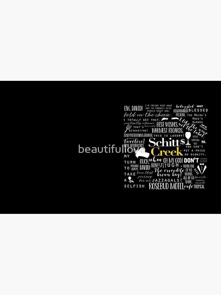 Schitt's Creek Memorable Quotes by beautifullove