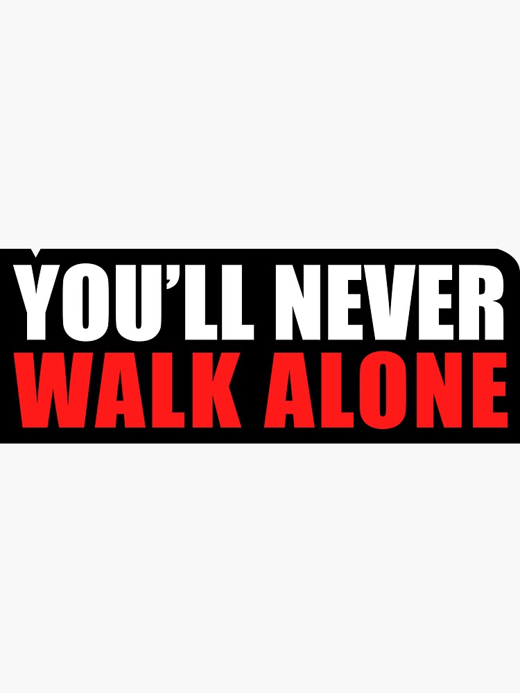 You'll Never Walk Alone by corrochdesigns