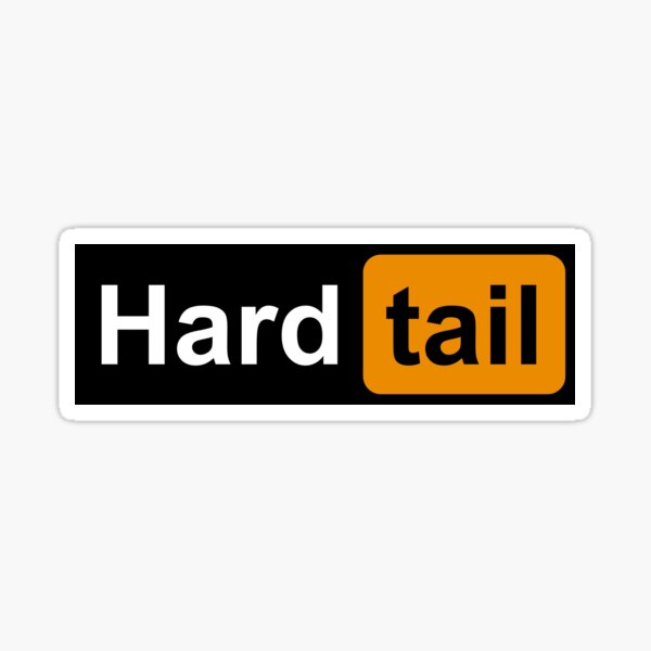 Hardcore Hardtail Sticker