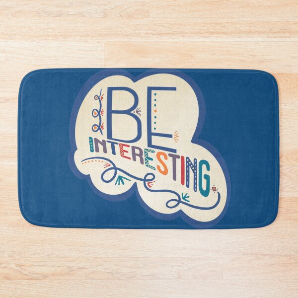 Item preview, Be Interesting designed and sold by ShareJoy.