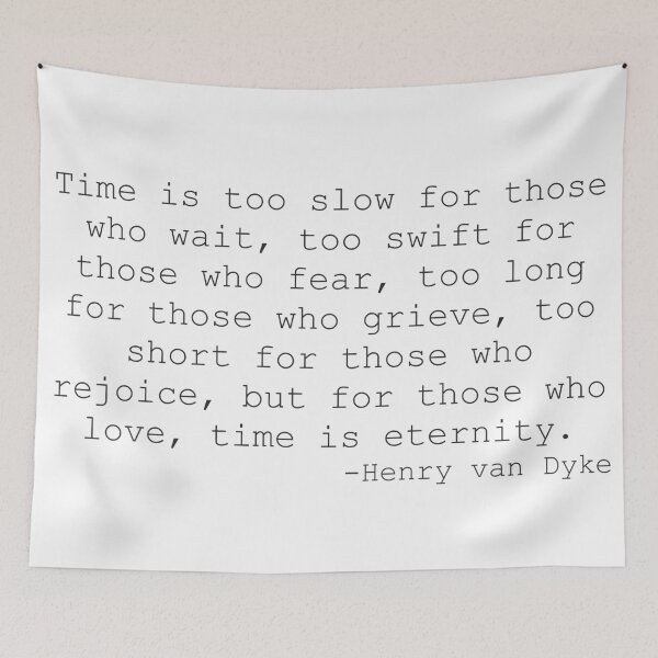 Item preview, Time is too slow for those who wait, Henry van Dyke designed and sold by sydgrace4.